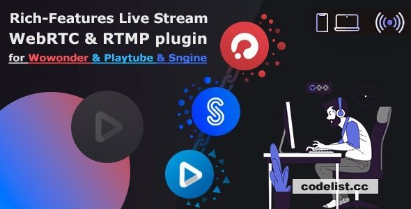 Live Stream plugin WebRTC & RTMP for Wowonder & Sngine Social Network & Playtube v1.2.27