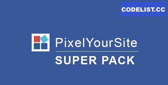 Pixelyoursite Super Pack v5.3.0 – Pro Addons Pack