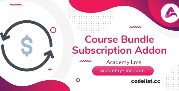 Academy LMS Course Bundle Subscription Addon v1.4